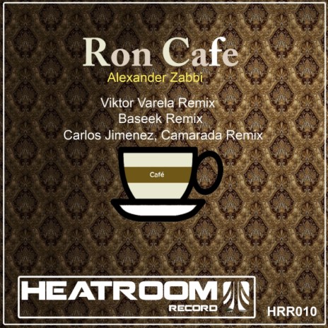 Ron Cafe (Baseek Remix)