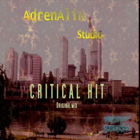 Critical Hit (Original Mix) | Boomplay Music