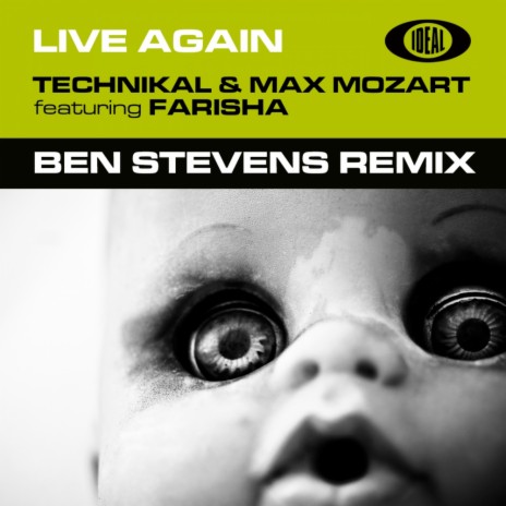 Live Again (Ben Stevens Edit) ft. Max Mozart & Farisha