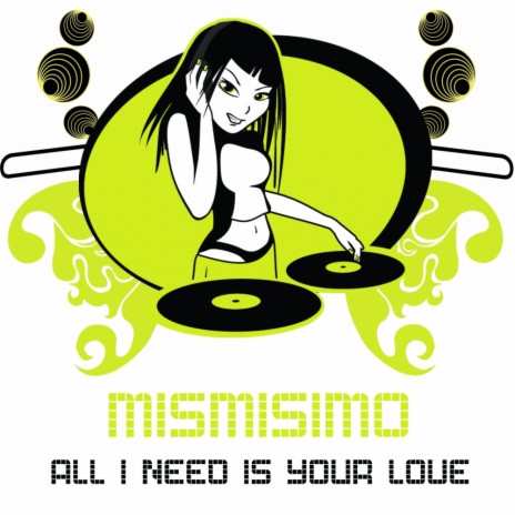 All I Need Is Your Love (Original Mix) | Boomplay Music