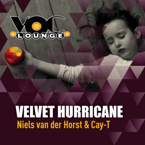 Velvet Hurricane (Original Mix) ft. Cay-T | Boomplay Music