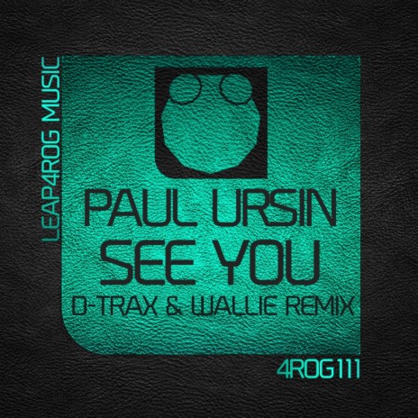 See You (D-Trax, Wallie Remix)