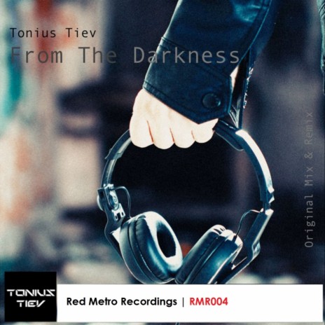 From The Darkness (Original Mix) | Boomplay Music