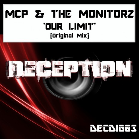 Our Limit (Original Mix) ft. The Monitorz