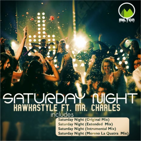 Saturday Night (Instrumental Mix) ft. Mr. Charles | Boomplay Music