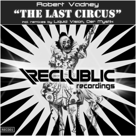 The Last Circus (Liquid Vision Deep Mix)