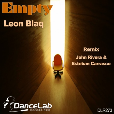 Empty (John Rivera & Esteban Carrasco Remix) | Boomplay Music