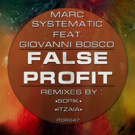 False Profit (Itzaia Remix) ft. Giovanni Bosco | Boomplay Music