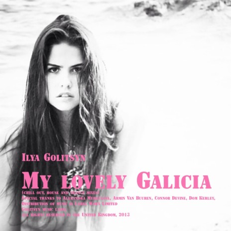 My Lovely Galicia (Chill Out Mix) | Boomplay Music