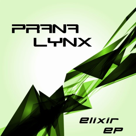 Prana Lynx - Elixir (Original Mix) MP3 Download & Lyrics