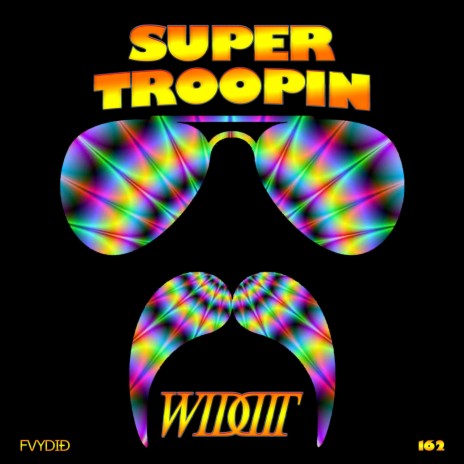 Super Troopin | Boomplay Music