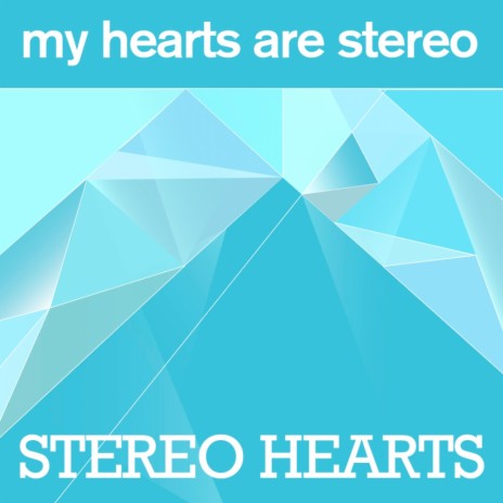 Stereo Hearts (Radio Edit) | Boomplay Music