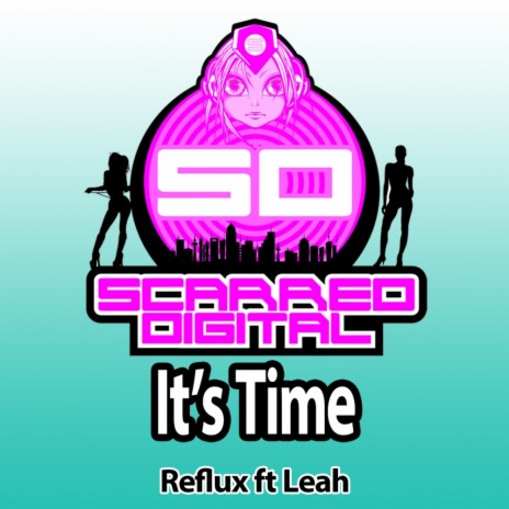 It's Time (Original Mix) ft. Leah