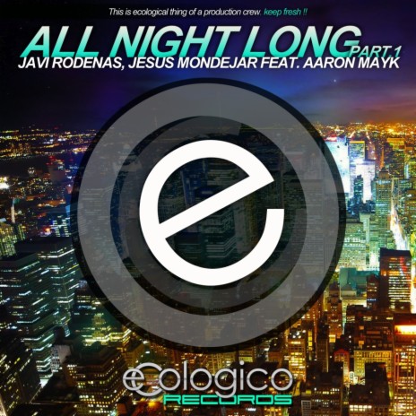 All Night Long (Victor Rodriguez Remix) ft. Jesus Mondejar & Aaron Mayk