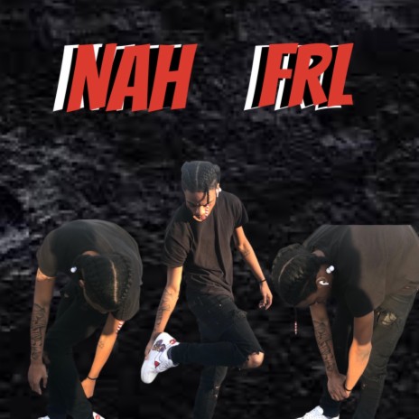 Nah Frl | Boomplay Music