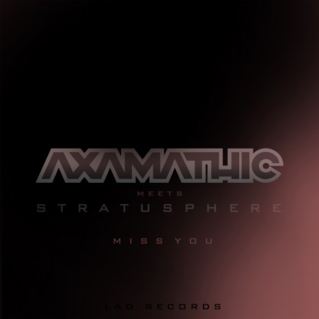 Miss You (Radio Mix) ft. Stratusphere