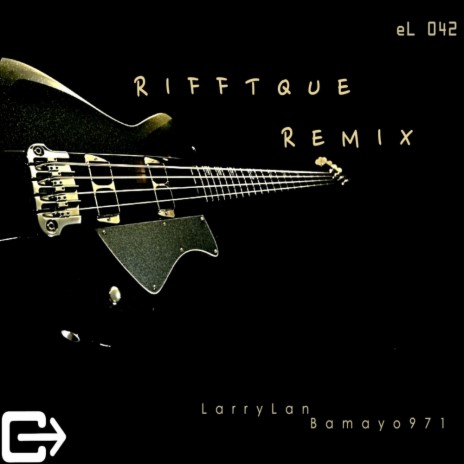 Riffteque (Bamayo 971 Remix) | Boomplay Music