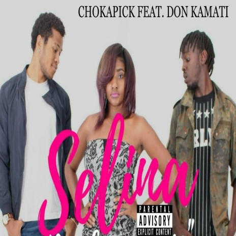 Selina ft. Don Kamati | Boomplay Music