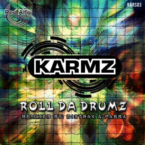 Roll Da Drumz (Pabba Remix)