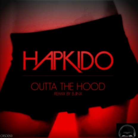 Outta The Hood (Original Mix)