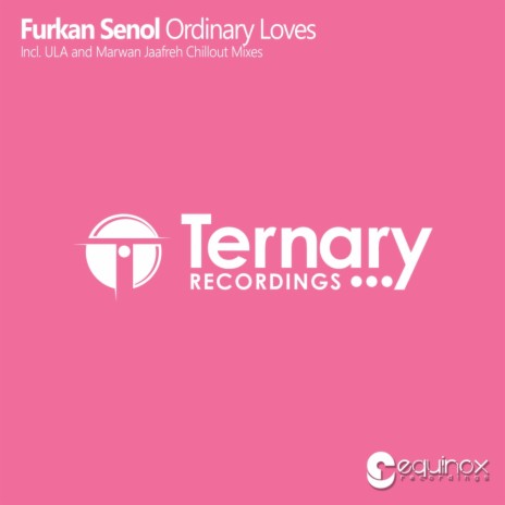 Ordinary Loves (ULA Remix)