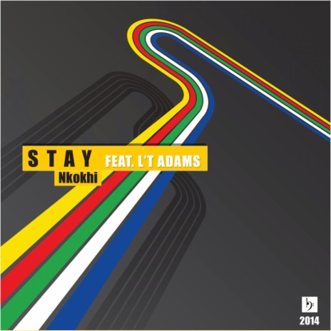Stay (Radio Edit) ft. L'T Adams