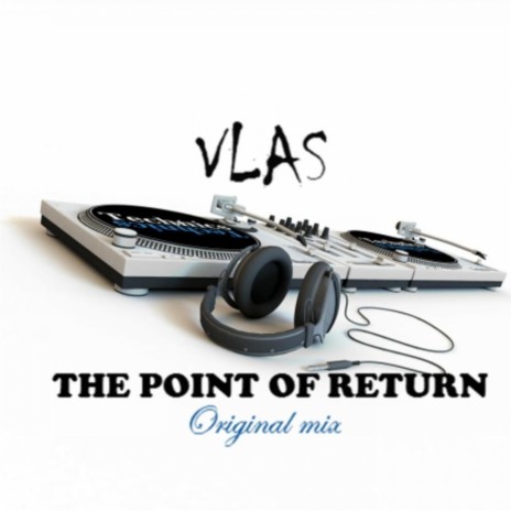 The Point of Return (Original Mix)