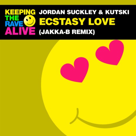 Ecstasy Love (Jakka-B Remix) ft. Kutski