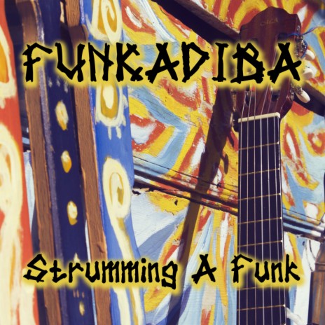 Strumming A Funk (Original Mix)