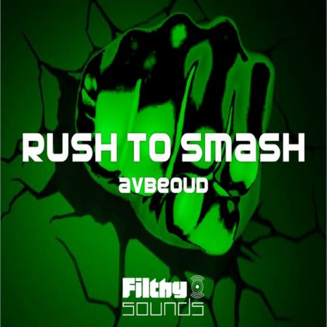 Rush To Smash (Original Mix) | Boomplay Music