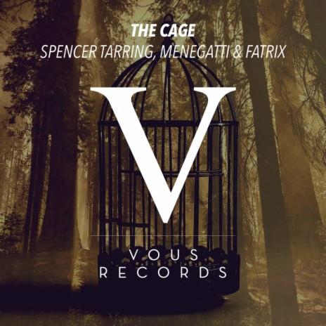 The Cage (Original Mix) ft. Menegatti & Fatrix