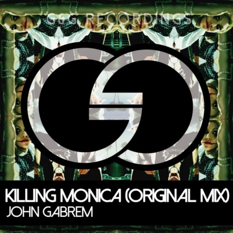 Killing Monica (Original Mix) | Boomplay Music