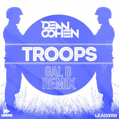 Troops (Gal B Remix) | Boomplay Music