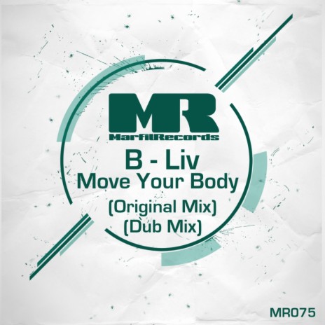 Move Your Body (Dub Mix)