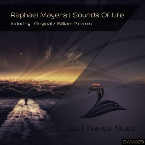The Sounds of Life (William P Remix) | Boomplay Music