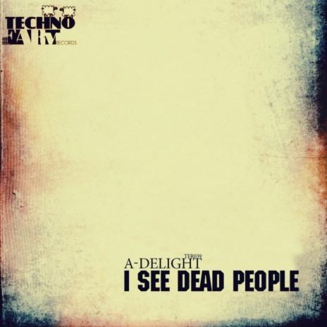 I See Dead People (Original Mix)