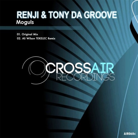 Moguls (Ali Wilson Tekelec Remix) ft. Tony Da Groove | Boomplay Music