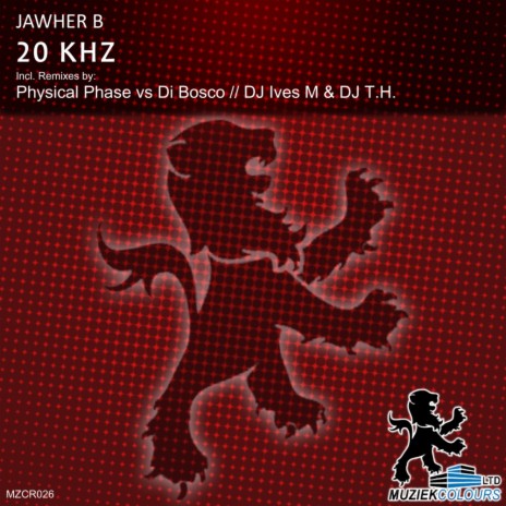 20 KHz (Physical Phase vs Di Bosco Remix)