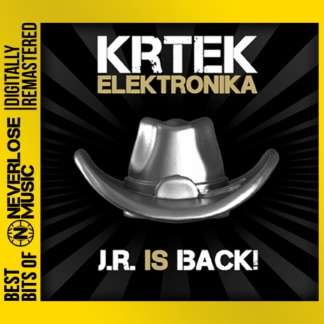 J.R. Is Back! (Original Mix (Digitally Remastered)) | Boomplay Music