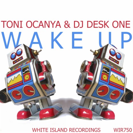 Wake Up (Original Mix) ft. Dj Desk One