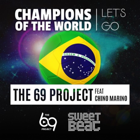 Champions Of The World (Let's Go) (Radio Edit) ft. Chino Marino