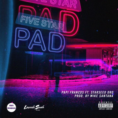 Five Star Pad ft. Starseed Dro | Boomplay Music