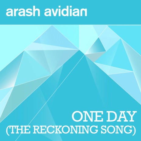 One Day (The Reckoning Song) (Radio Edit)