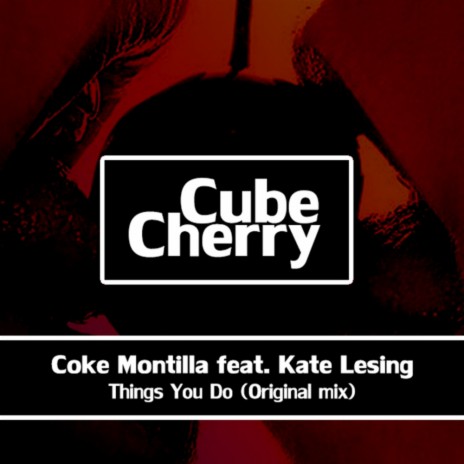 Things You Do (Original Mix) ft. Kate Lesing