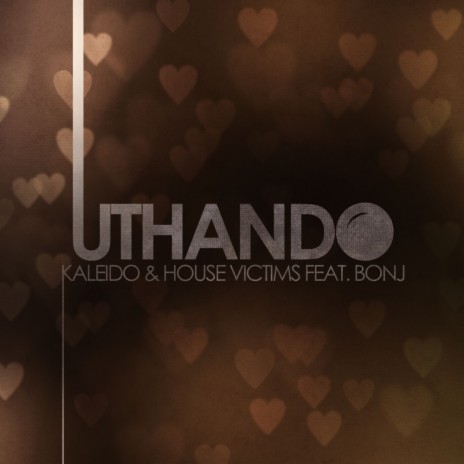 Uthando (Original Mix) ft. Kaleido & Bonj | Boomplay Music