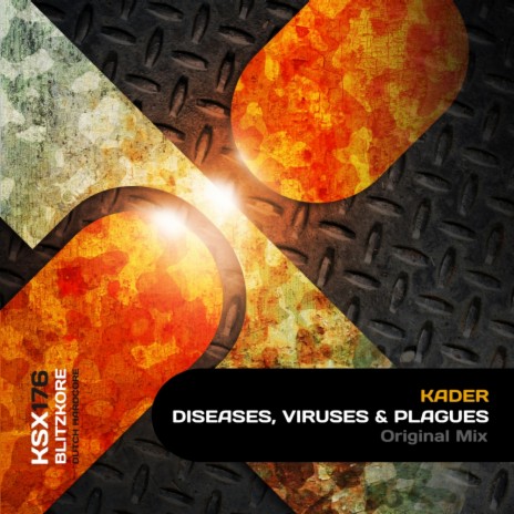 Diseases, Viruses & Plagues (Original Mix)