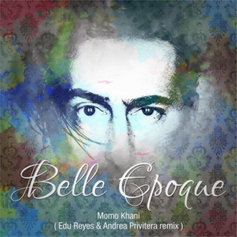 Belle Epoque (Edu Reyes, Andrea Privitera Remix)