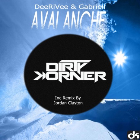 Avalanche (Jordan Clayton Remix) ft. Gabriell