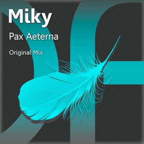 Pax Aeterna (Original Mix)