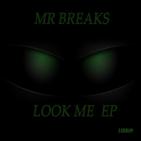 Look Me (Original Mix) | Boomplay Music